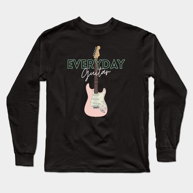 Everyday Guitar S-Style Electric Guitar Long Sleeve T-Shirt by nightsworthy